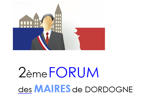 2ème Forum des Maires de la Dordogne