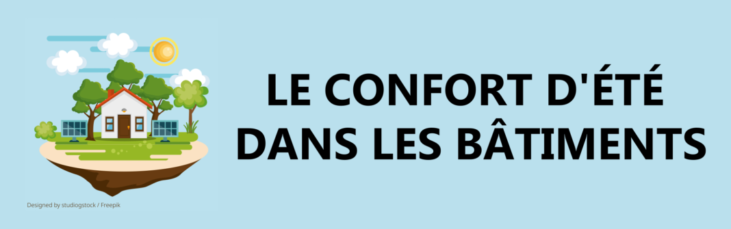 JOURNÉE INFORMATION "LE CONFORT D'ÉTÉ DANS LES BÂTIMENTS"