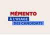 MÉMENTO DU CANDIDAT (Communes de moins de 1 000 habitants